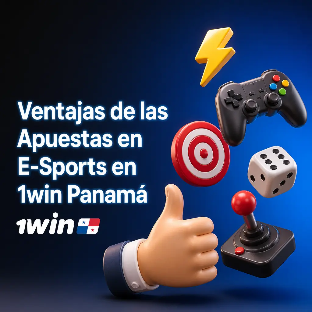 Ventajas de apostar en e-sports con 1win Panamá: bonos, cuotas, app móvil y pagos locales
